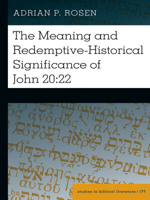 cover image of The Meaning and Redemptive-Historical Significance of John 20:22